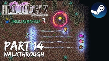 [Walkthrough Part 14] Final Fantasy 5: The Ultimate 2D Pixel Remaster (Steam) No Commentary