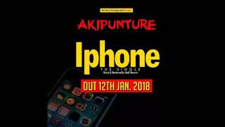AKIPUNTURE - IPHONE (Official audio) gambian music