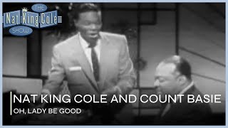 Nat King Cole and Count Basie Perform Oh, Lady Be Good | The Nat King Cole Show
