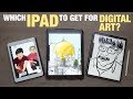 Which iPad to Get for Digital Art?