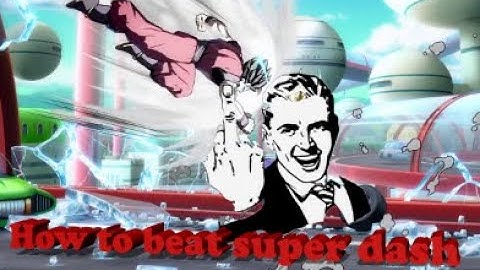 #DBFZ How To Beat People Who Super Dash A lot! Pt. 1
