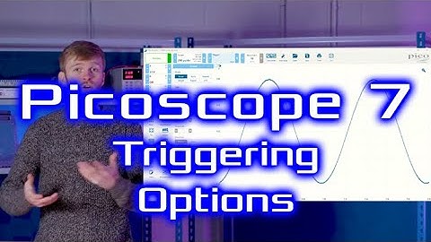 PicoScope 7 -  Triggering