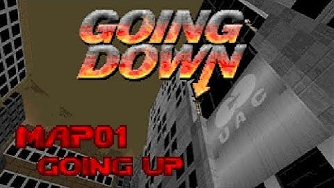 Going Down - Map01: Going Up (100%) [GZDoom + Vanilla Essence]