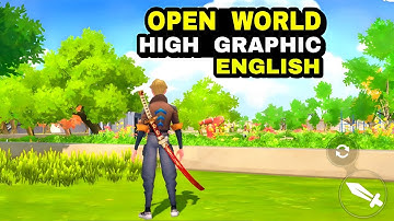 Top 12 Best NEW FREE Game OPEN WORLD with High Graphic on Android iOS that has (ENGLISH version)