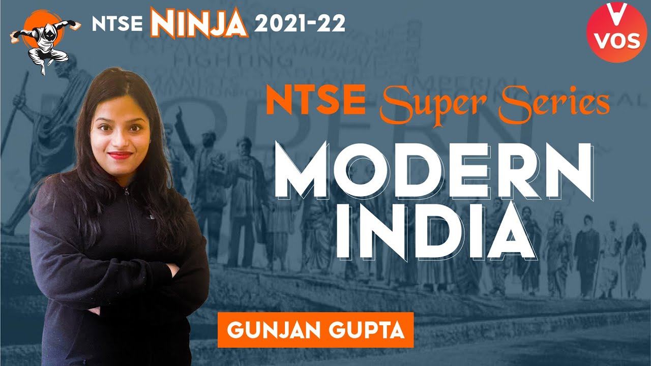 NTSE SUPER SERIES - MODERN INDIA | NTSE SST Preparation | NTSE 2021-22 | NTSE Stage 1 | VOS