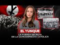 El Yunque: la sociedad ultracatólica secreta que conspira en la sombra en América Latina y España