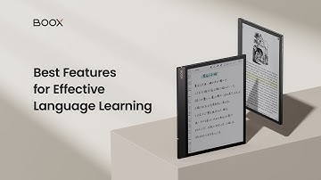 Best Features of BOOX Tablet for Language Learners