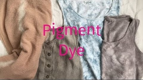 Get known Pigment Dye Application in Garments
