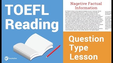 TOEFL Reading Question Type Lesson - Negative Factual Information