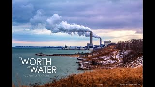 The Worth Of Water A Great Lakes Story - 2020 Full Film