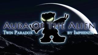 Download Lagu Next Imphenzia Release: Aura Of The Alien [Twin Paradox] MP3