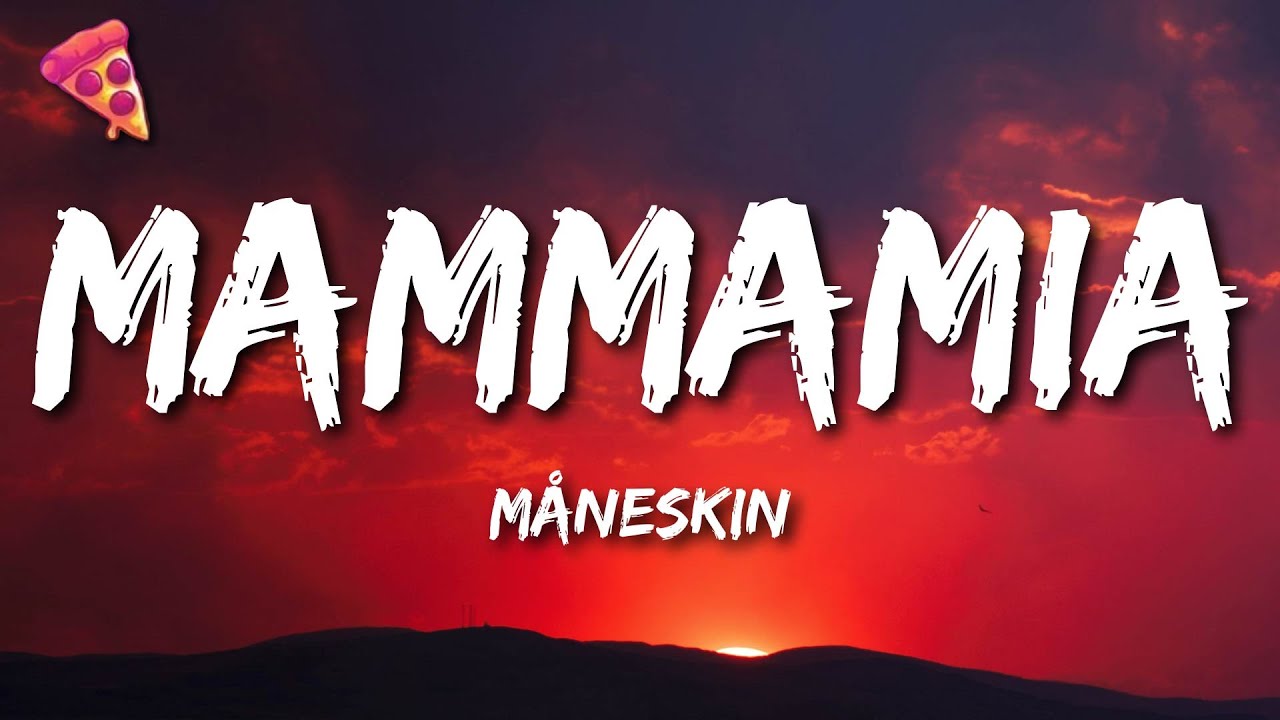 Måneskin - MAMMAMIA