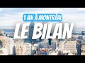 1 an  montral le bilan  dsillusion cher  hiver trop long  quebec pvtcanada