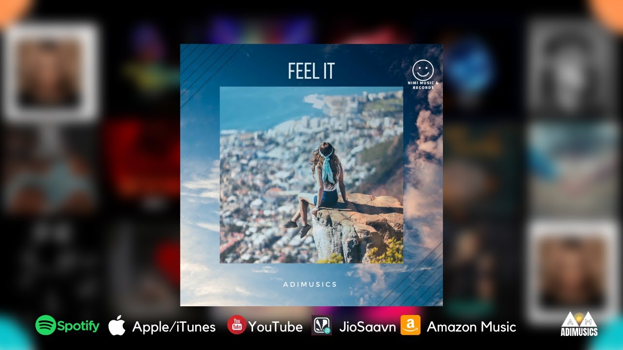 Adimusics - Feel It (Audio)🎵 | [ NiMi Music - NiMi Records ] | Best Dance Music 2021 | Happy Vibes ❤
