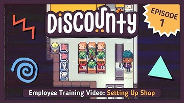 Discounty Employee Training Video: Setting Up Shop (Episode 1)