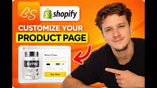 Shopify Product Page Customization Tutorial 2026
