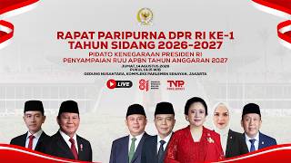 RAPAT PARIPURNA DPR RI KE- 1 TAHUN SIDANG 2026 - 2027 DAN PENYAMPAIAN RAPBN TA 2027