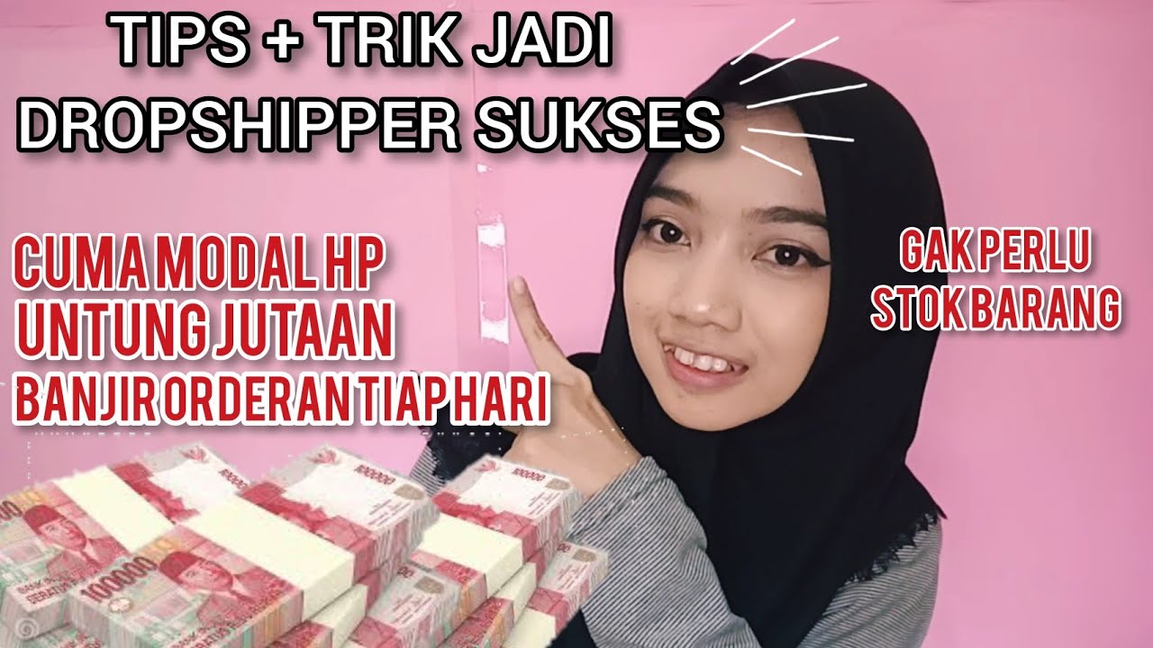 TIPS + TRIK SUKSES JADI DROPSHIPPER || ZULFAH MADINATUL 