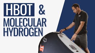 Can Molecular Hydrogen Increase The Benefits Of HBOT?