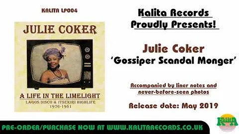Julie Coker - Gossiper Scandal Monger (Official)