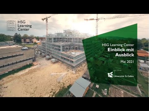 HSG Learning Center: Einblick mit Ausblick