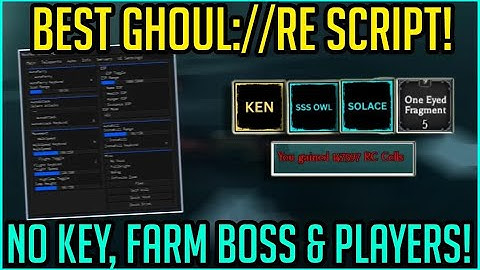 BEST KEYLESS GHOUL://RE SCRIPT! AUTOFARM BOSSES, KILL PLAYERS, AUTO PARRY, 1 HIT NPCS, INF RC & REP!