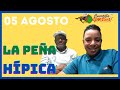 "La Peña Hípica" 05 agosto en La Pizarra Deportiva, hablando de Caballos