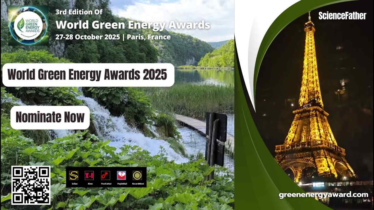 3rd Edition of World Green Energy Awards 🌍 27-28 October 2025 | Paris, France 🗼