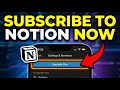 How to subscribe to Notion - Quick Tutorial