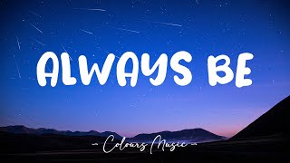 Caleb Hearn - Always Be Lyrics (Lyrics) 🎼