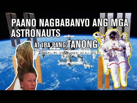 Video: Paano Naghuhugas Ang Mga Astronaut Sa Kalawakan