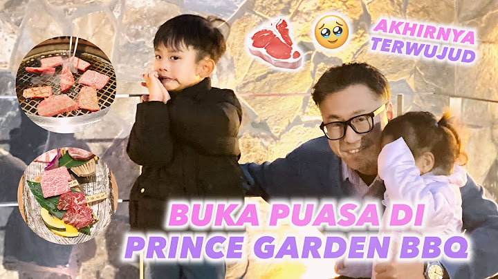 BUKA PUASA DI LUAR ‼️PRINCE GARDEN BBQ MIMPI NYA MAS NATSUKI MAKAN DISNI‼️
