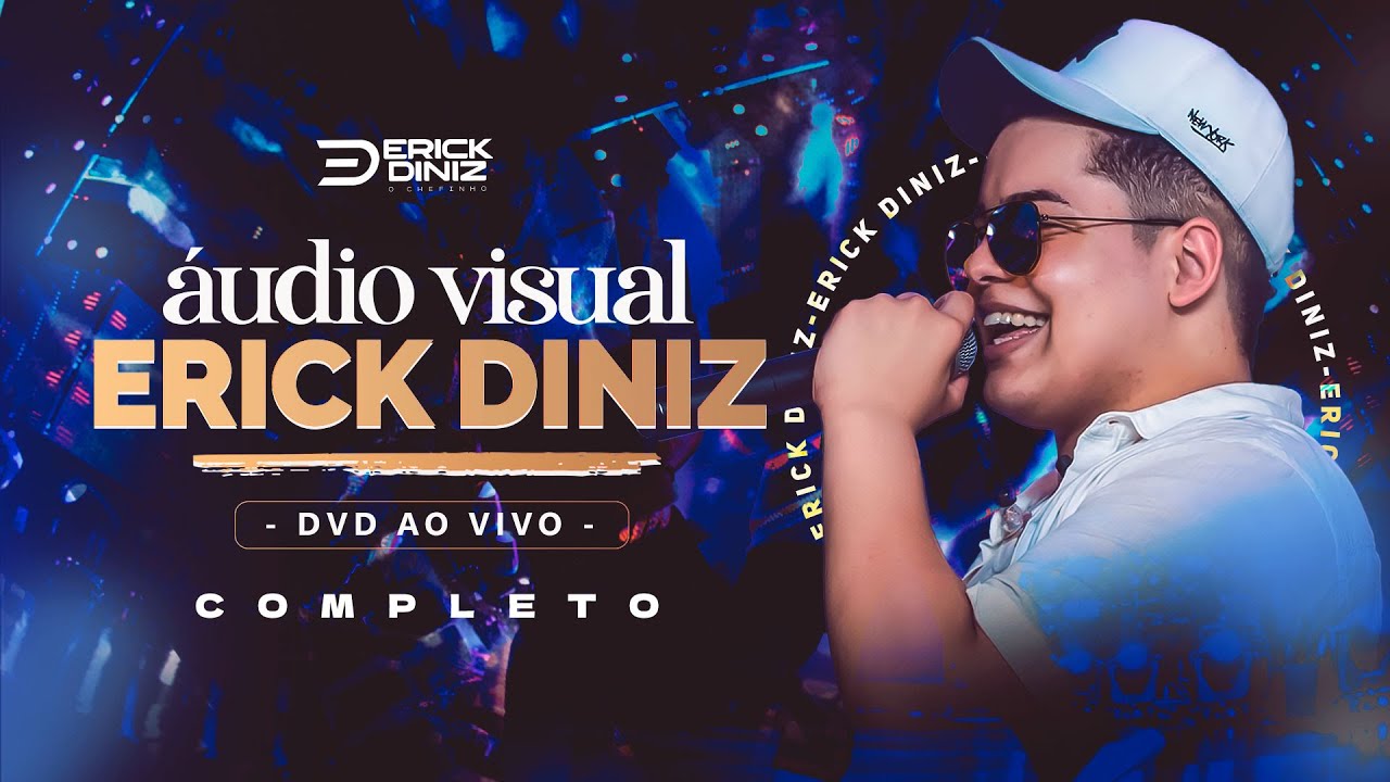 Audiovisual Erick Diniz - O chefinho (Ao vivo)