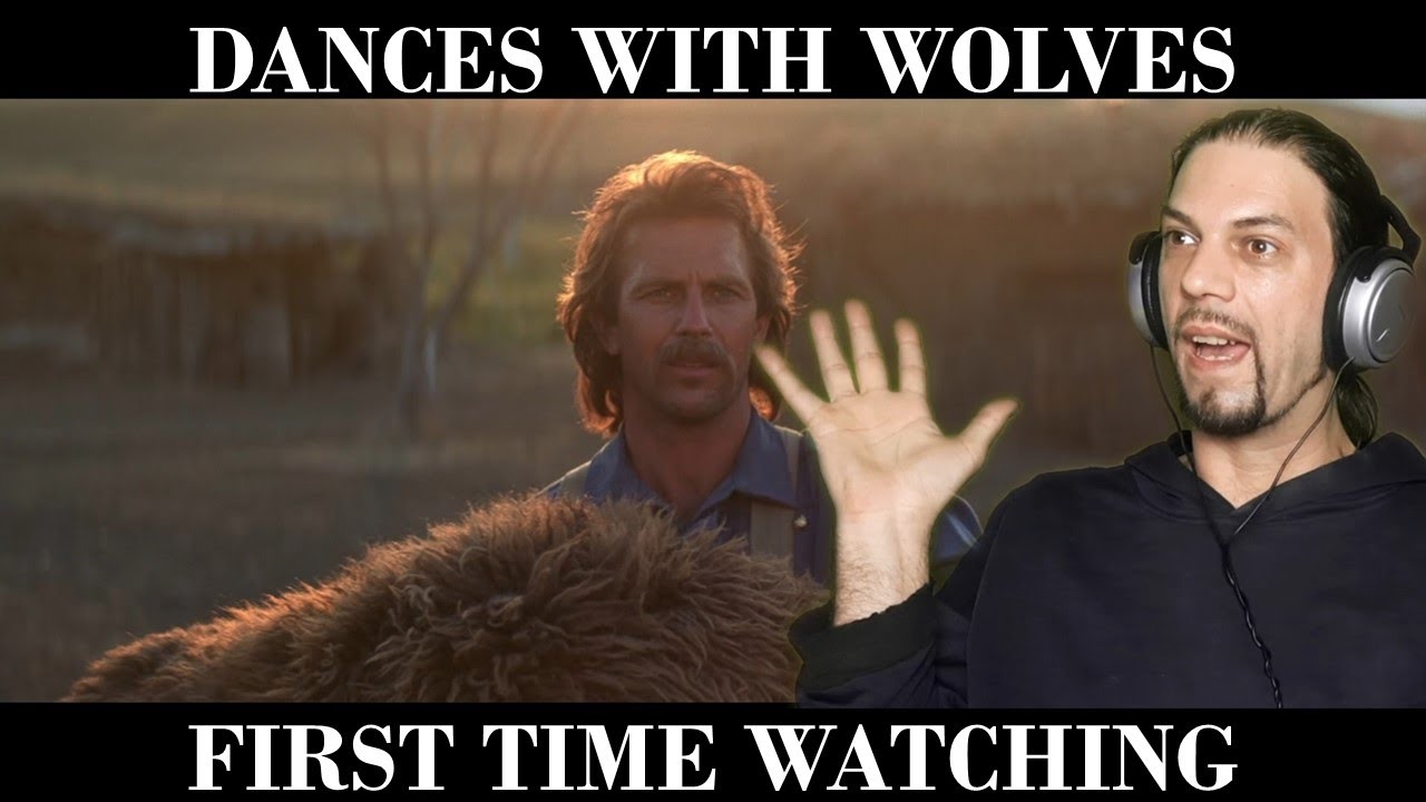 Shandor reacts to DANCES WITH WOLVES (1990) - FIRST TIME WATCHING!!!