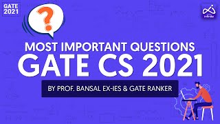 Most Important Questions for CS |  Part - 1 | GATE 2021 | Vidyalankar