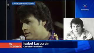 Isabel recuerda a Juan Gabriel