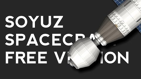 How to Build the Soyuz Spacecraft in SpaceFlight Simulator 1.5.2 | SFS 1.52 | FREE VERSION #SFS