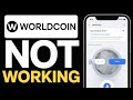 Worldcoin App Not Working? Easy Fixes You Can Try (2025)