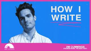 How I Write: Jim Cummings (The Beta Test, Thunder Road)