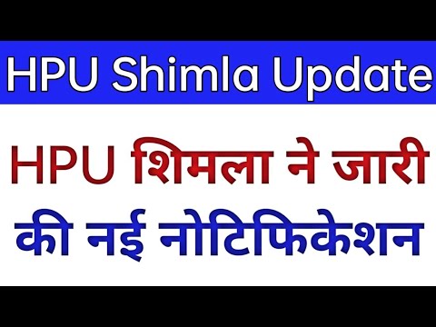 HPU Shimla latest Update Notification 2022