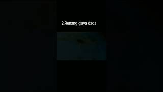 PRAKTEK RENANG GAYA DADA DAN GAYA BEBAS SERTA GAYA PUNGGUNG