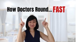 How Doctors Round Efficiently  Tips for Attendings/ Consultants