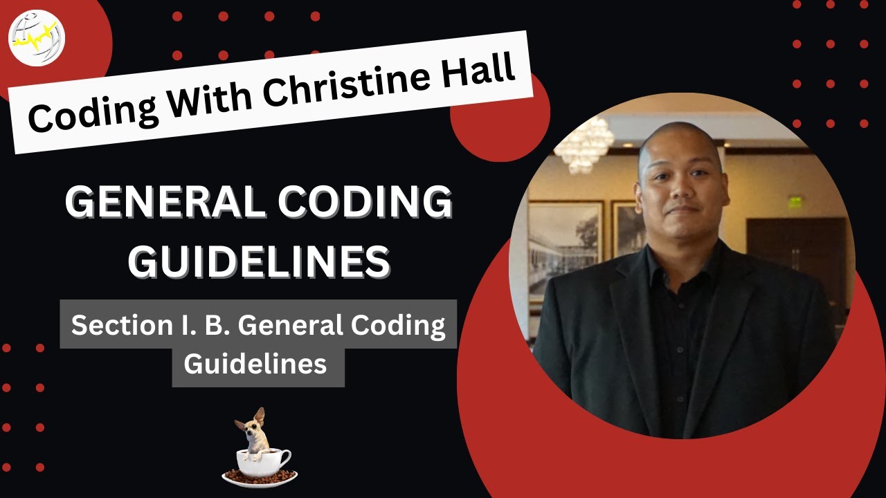 General Coding Guidelines: Section 1.B. General Coding Guidelines - YouTube