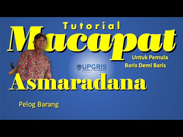 Asmaradana Pelog Barang Tutorial Macapat class=