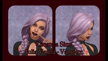 The Sims 4: Create a Sim | Julia Varela- Vampire