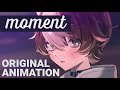 【自主制作アニメ】moment【Live2D】