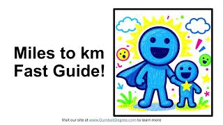 How do I convert miles to kilometers (multiply by 1.60934)?