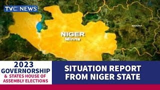 #Decision2023: TVC News Correspondent Gives Situation Report From Niger State