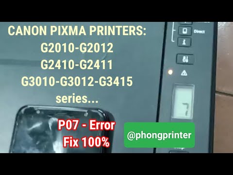 Fix lỗi máy in phun Canon G2010, G3010 series báo lỗi P07 error | 404 Not Found printer