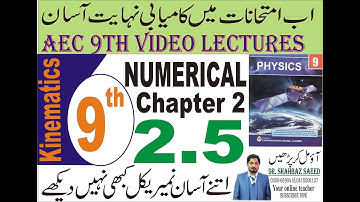 Physics Grade 9 chapter 2 numerical 2.5/kinematics/smart syllabus/solved toppers students/100% marks